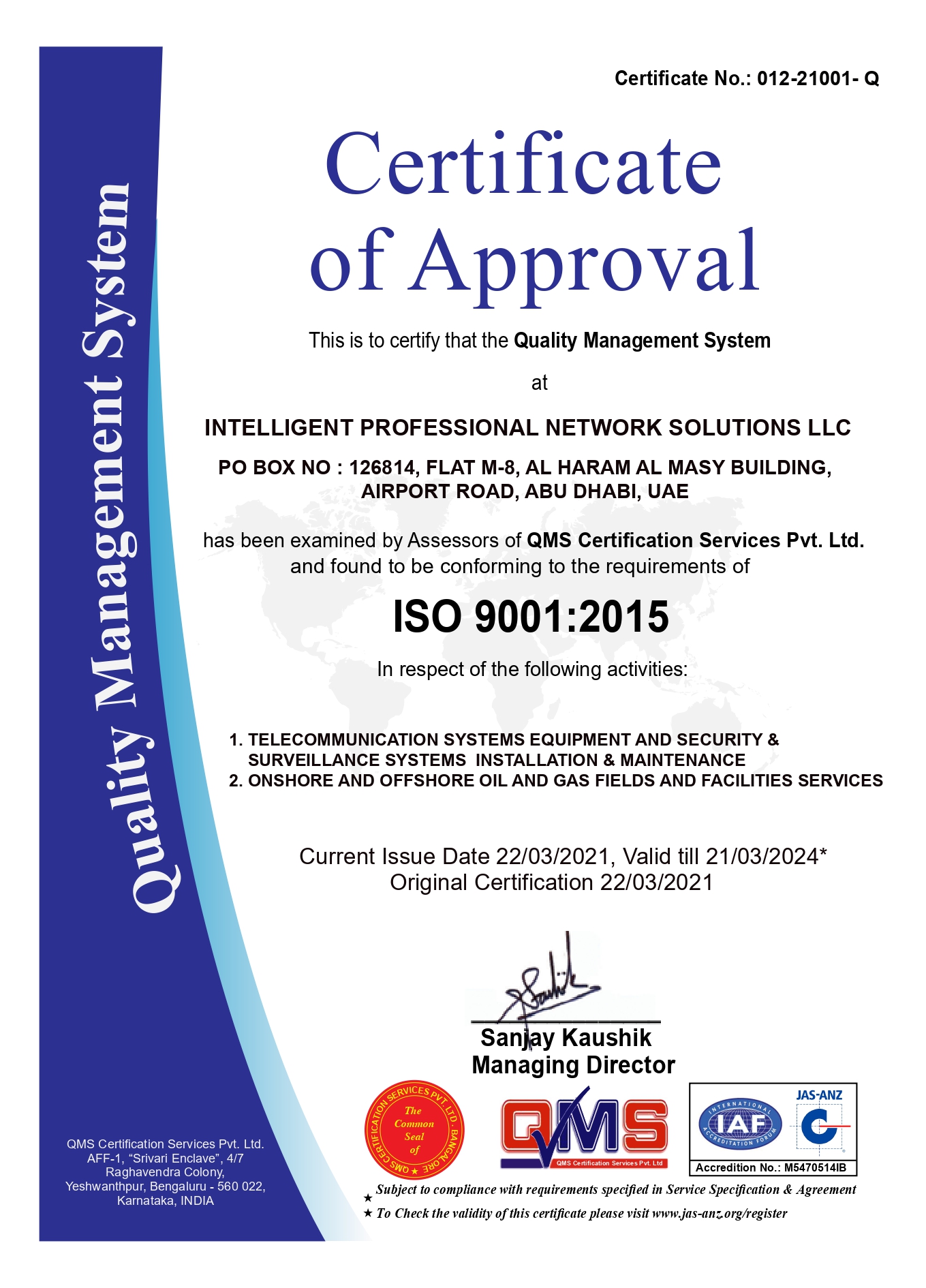 ISO 9001:2015 QUALITY MANAGEMENT SYSTEM CERTIFICATE